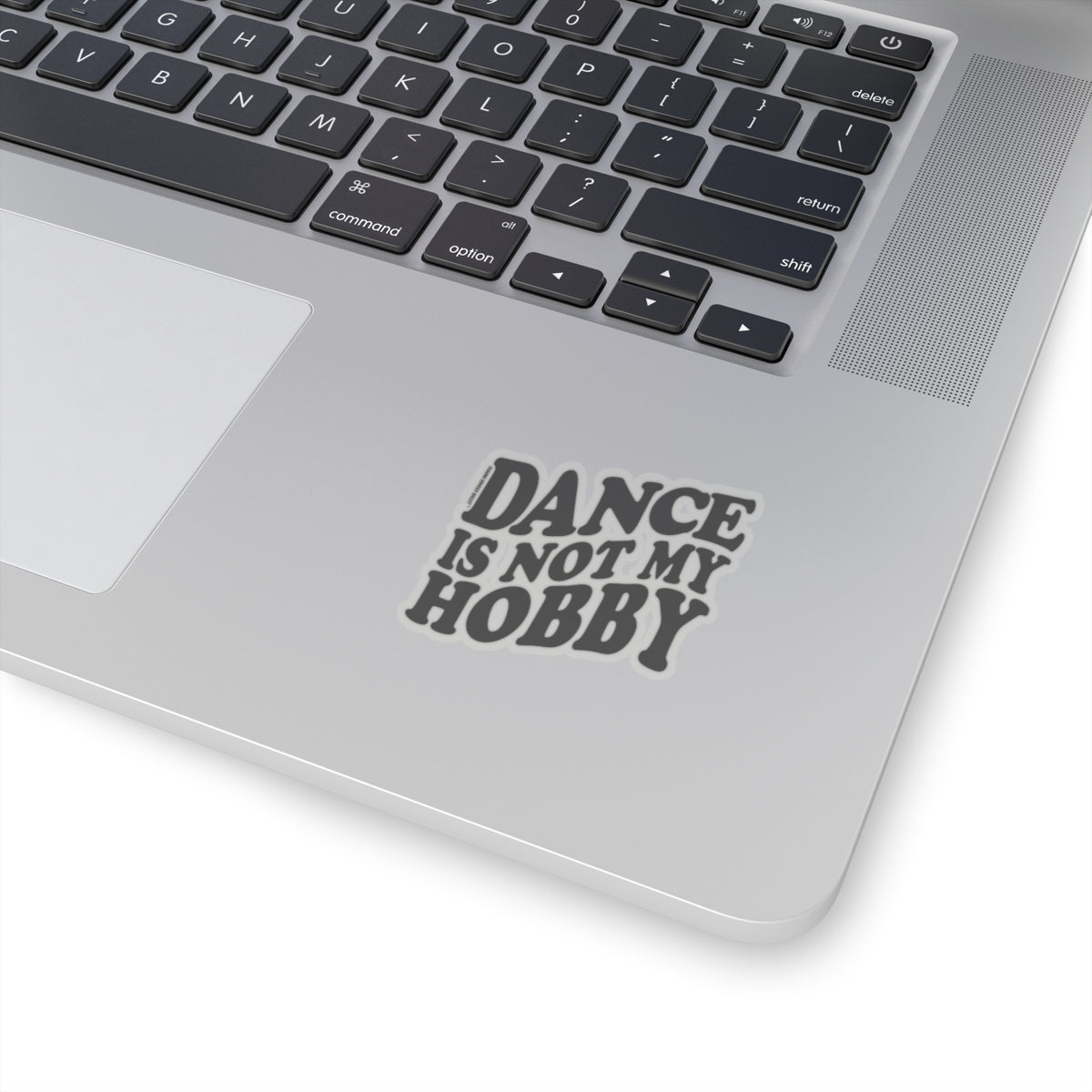 Charcoal Dance Is Not My Hobby, Vinyl Sticker