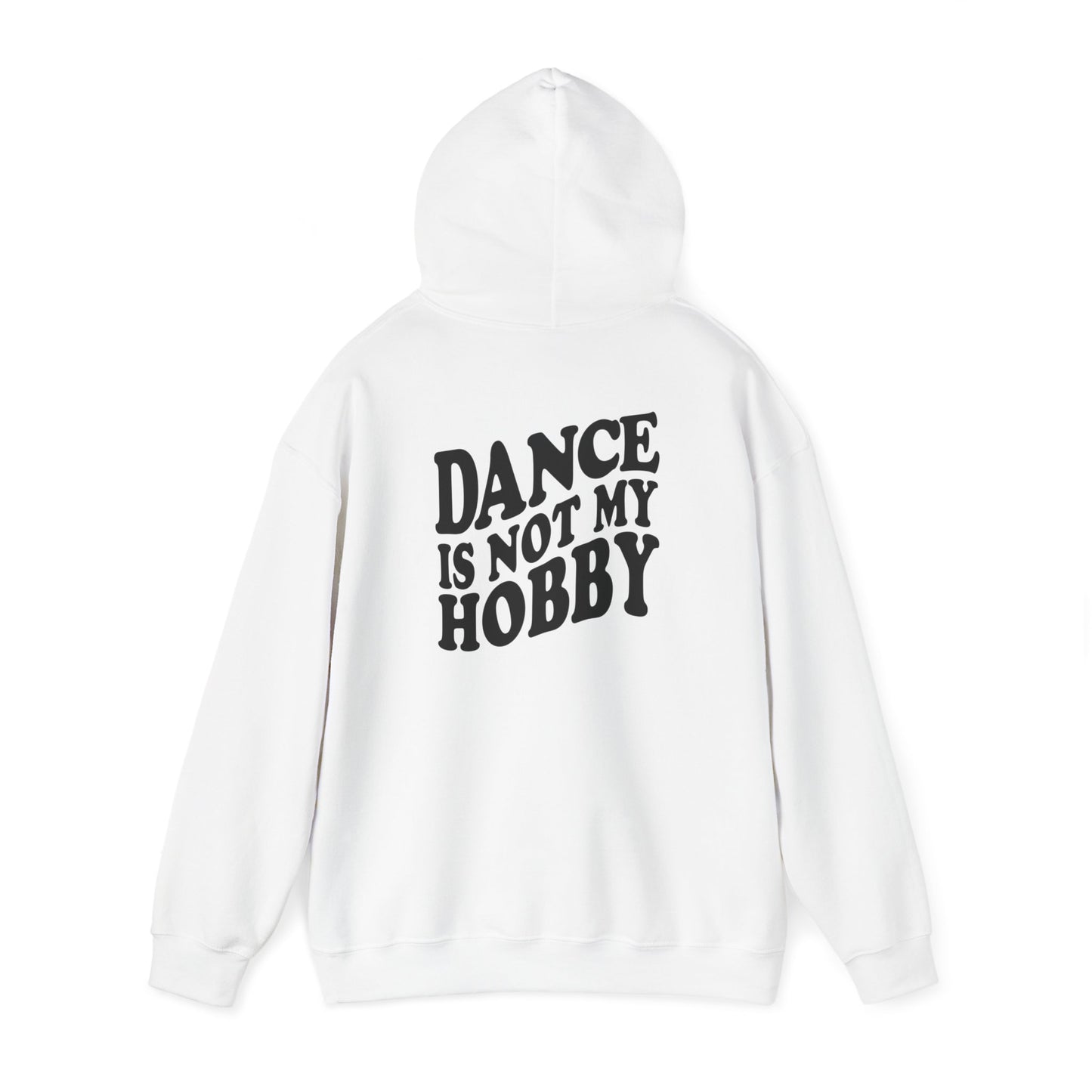 Ivory Dance Is Not My Hobby, Unisex Dance Hoodie