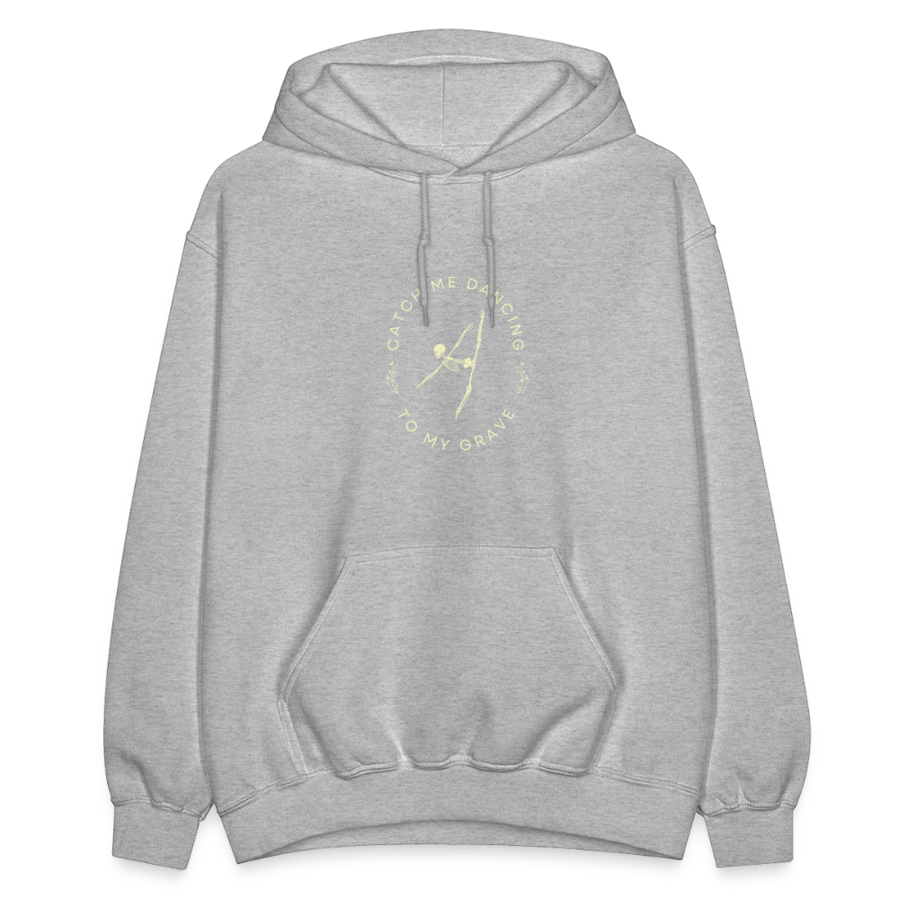 Catch Me Dancing to My Grave, Unisex Ballet Hoodie - heather gray