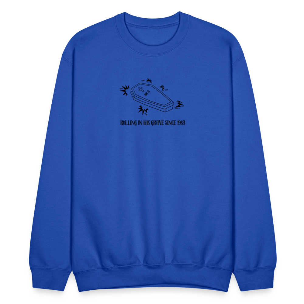 Mr. B Rolling in His Grave, Unisex Ballet Sweatshirt - royal blue