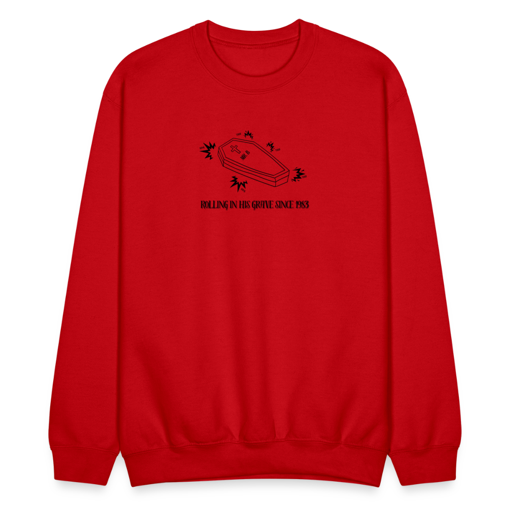 Mr. B Rolling in His Grave, Unisex Ballet Sweatshirt - red