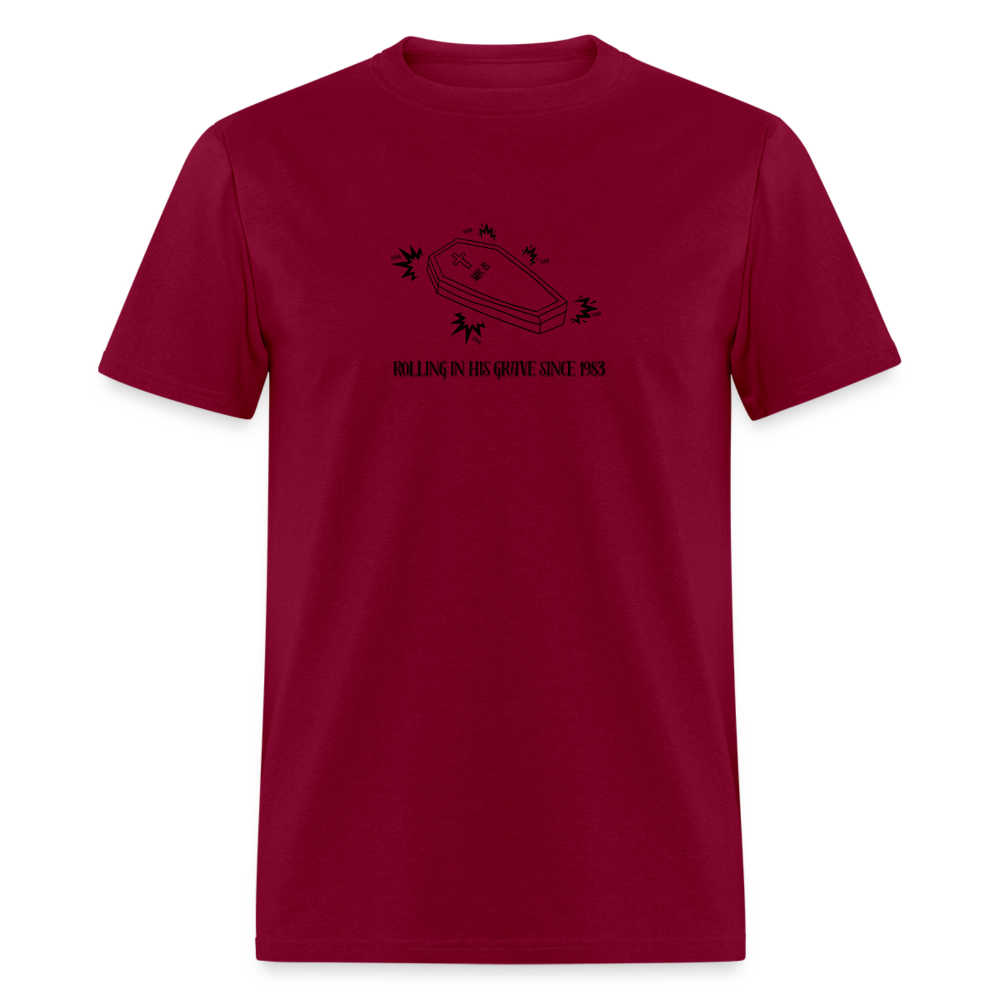 Mr. B Rolling in His Grave, Unisex Ballet T-Shirt - burgundy